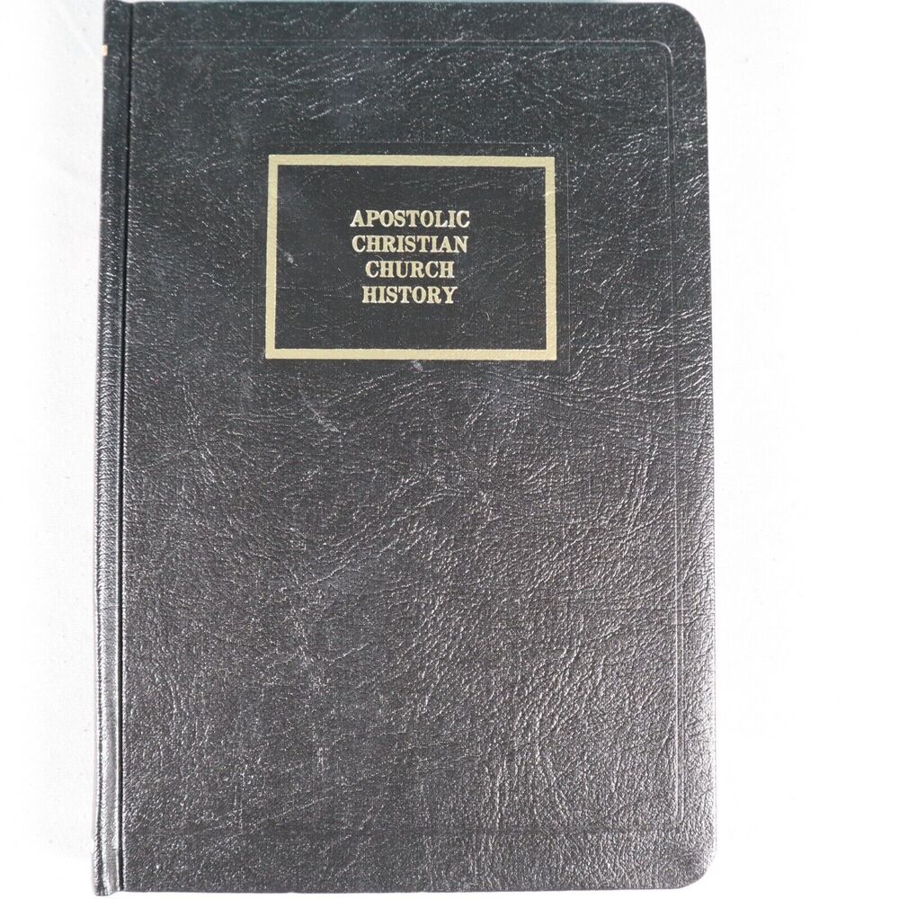 Apostolic Christian Church History 2nd Edition in English 1985 Hardcover